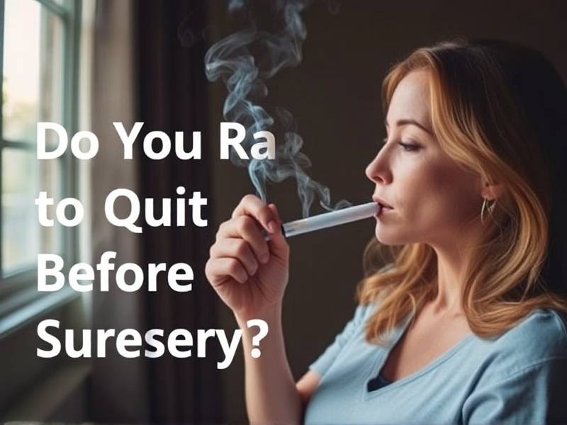 Do You Really Have to Quit Smoking Before Weight Loss Surgery?(1)