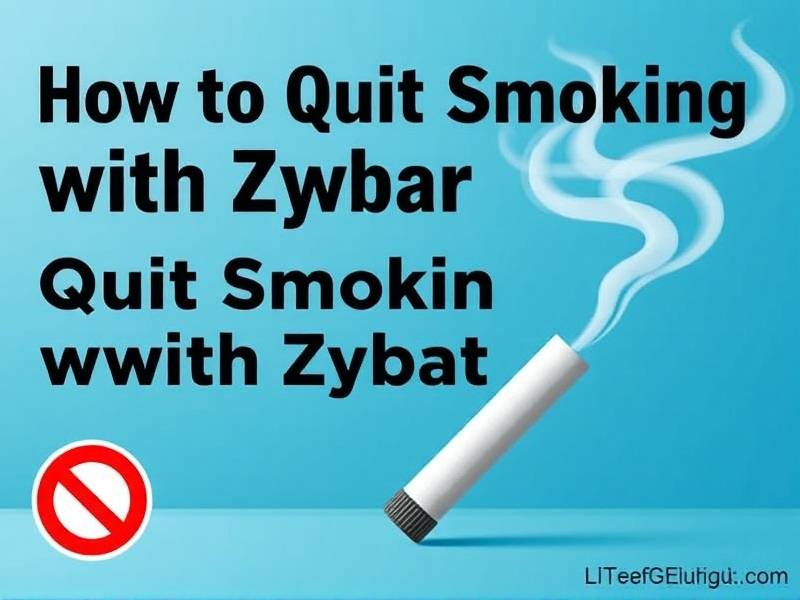 How to Quit Smoking with Zyban: Effective Tips and Strategies(1)