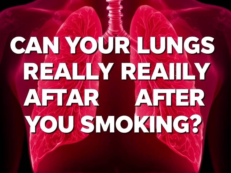 Can Your Lungs Really Repair After You Quit Smoking?