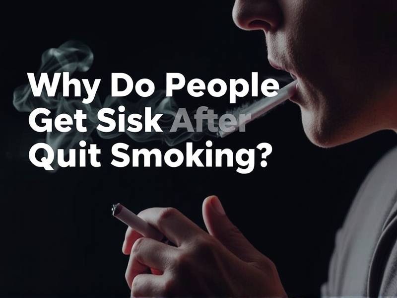 Why Do People Get Sick After They Quit Smoking?