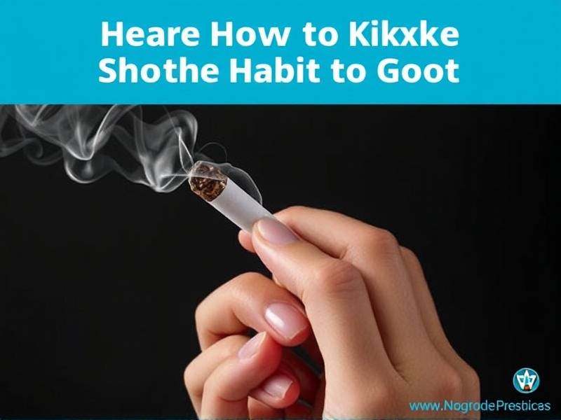 Here's How to Kick the Smoking Habit for Good!(1)