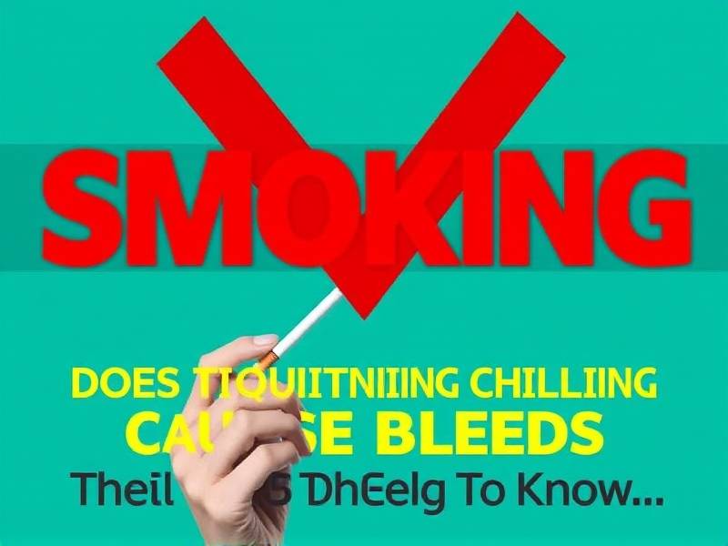 Does Quitting Smoking Really Cause Nose Bleeds? The Truth You Need to Know