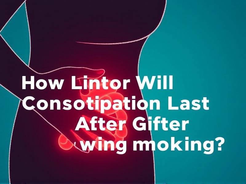 How Long Will Constipation Last After Quitting Smoking?(1)