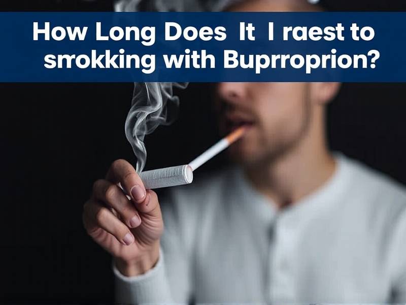 How Long Does It Take to Quit Smoking with Bupropion?