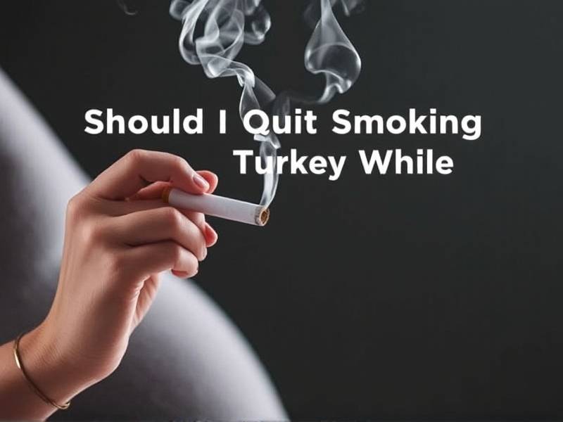 Should I Quit Smoking Cold Turkey While Pregnant?(1)