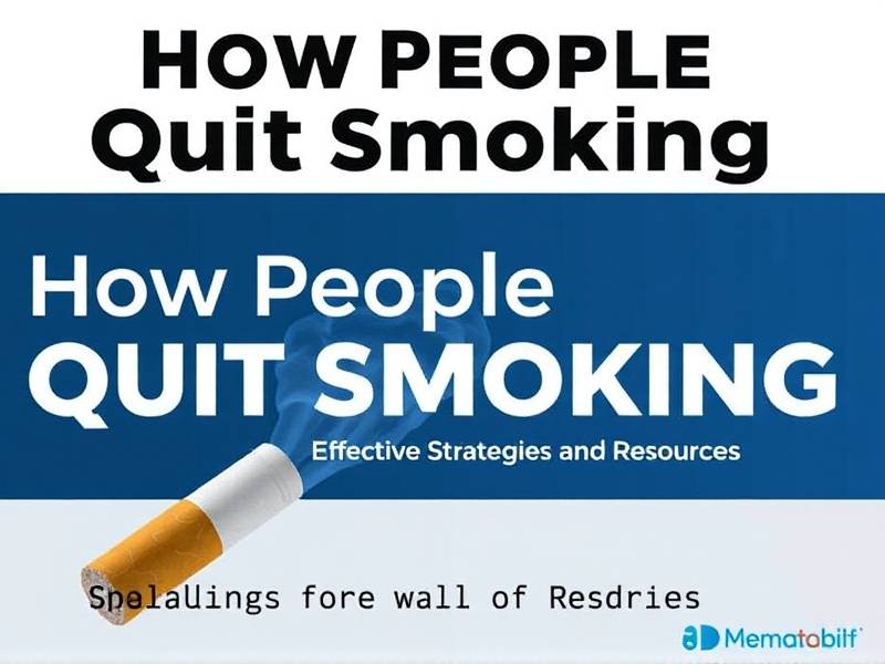 How People Quit Smoking: Effective Strategies and Resources