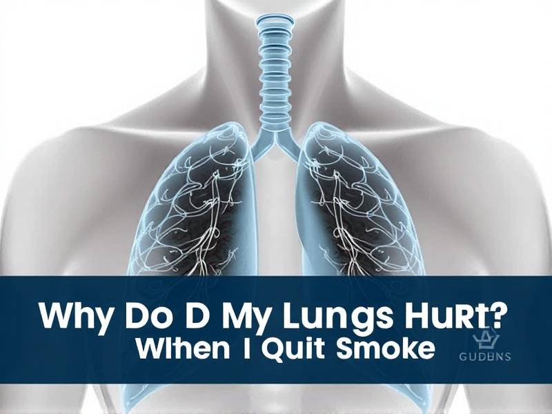 Why Do My Lungs Hurt When I Quit Smoking?