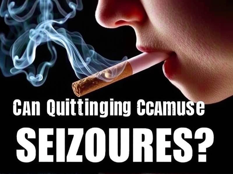Can Quitting Smoking Cause Seizures?