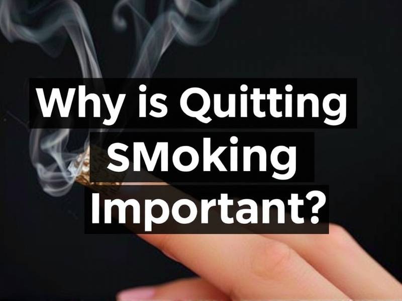 Why Is Quitting Smoking Important?