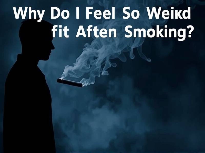 Why Do I Feel So Weird After Quitting Smoking?