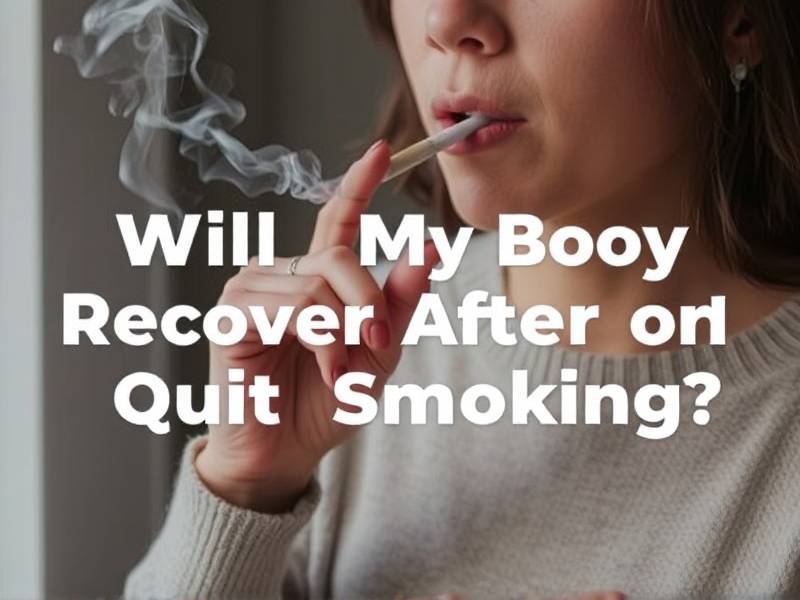 Will My Body Recover After I Quit Smoking?