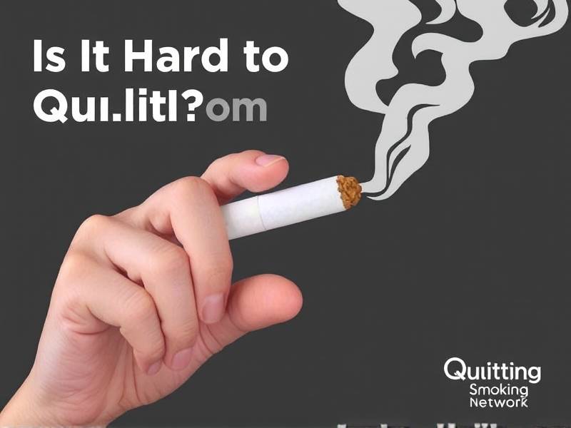 Is It Hard to Quit Smoking? Tips and Support from the Quitting Smoking Network