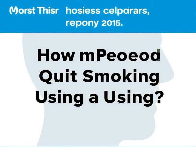 How Many People Quit Smoking Using a Patch?(1)