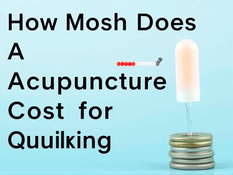 How Much Does Acupuncture Cost for Quitting Smoking?