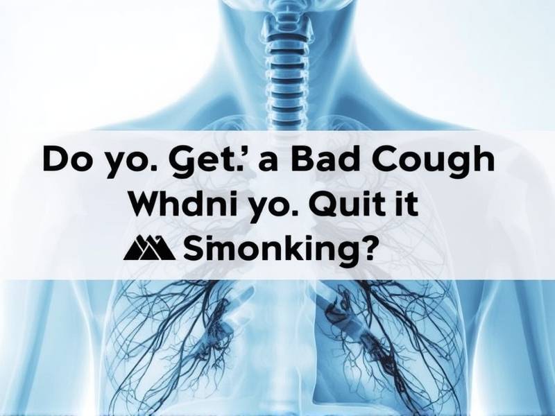 Do You Get a Bad Cough When You Quit Smoking? The Truth About Lung Health After Quitting(1)