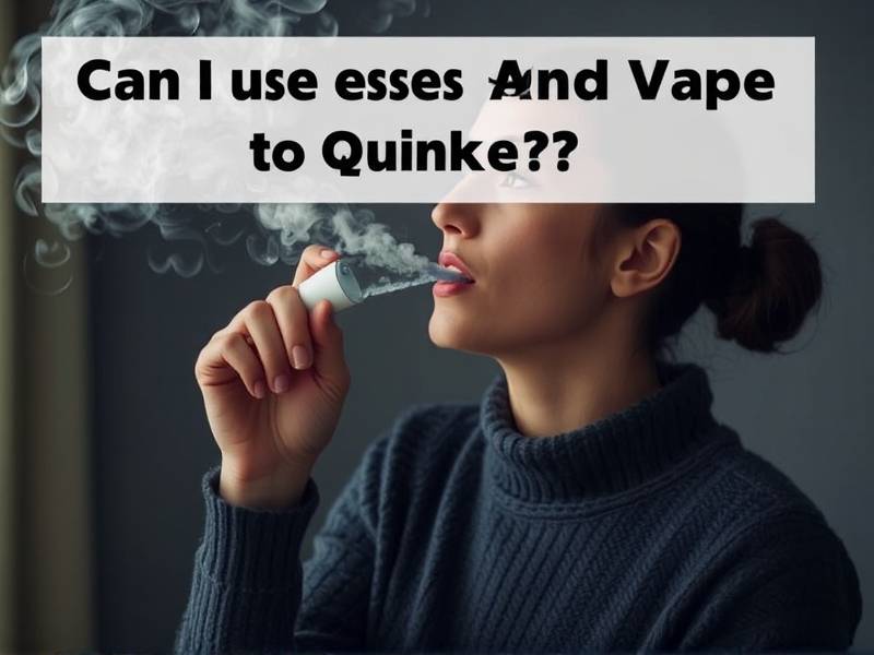Can I Use Patches and Vape to Quit Smoking? A Guide for Effective Methods