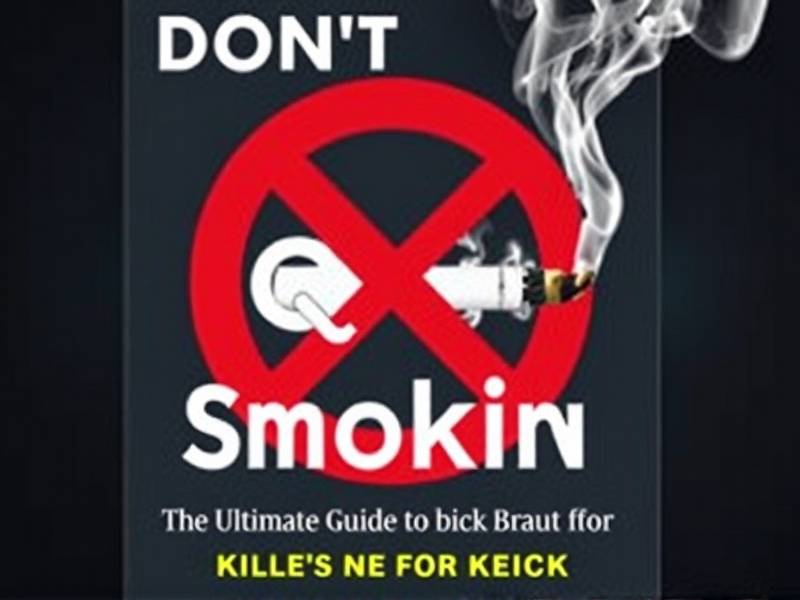 Don't Quit Smoking: The Ultimate Guide to Kick the Habit for Good