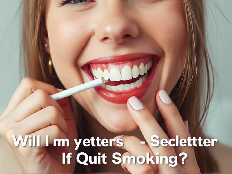 Will My Teeth Look Better If I Quit Smoking?