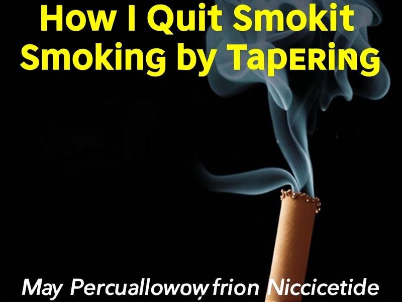 How I Quit Smoking by Tapering: My Personal Journey to Freedom from Nicotine(1)