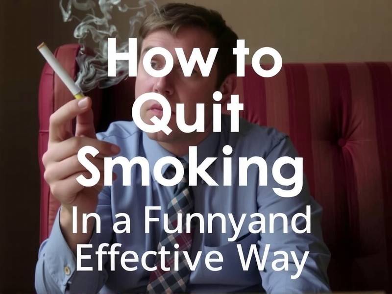 How to Quit Smoking - In a Funny and Effective Way