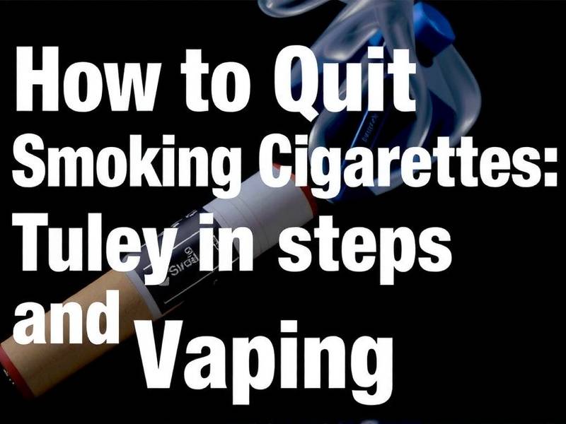 How to Quit Smoking Cigarettes Using Vaping: Effective Methods and Tips