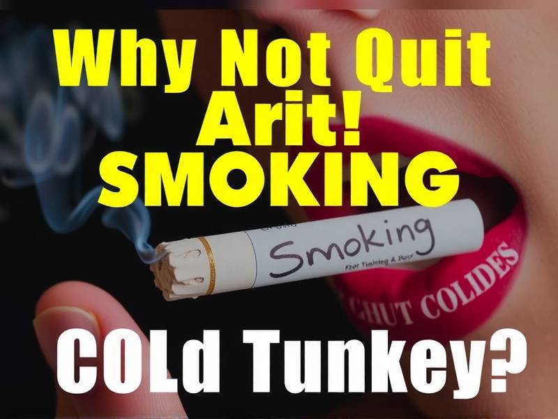 Why Not Quit Smoking Cold Turkey?