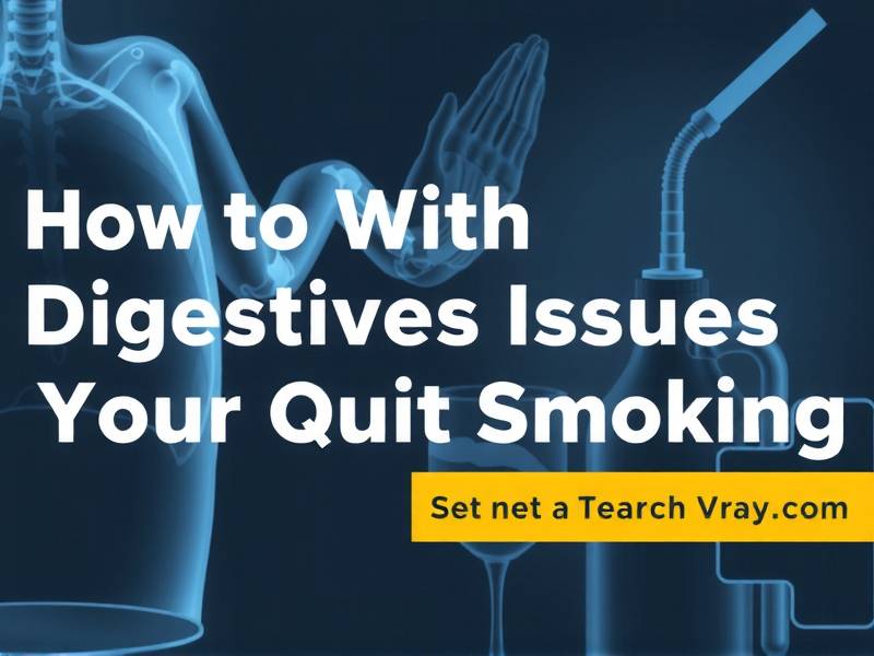 How to Cope with Digestive Issues When You Quit Smoking