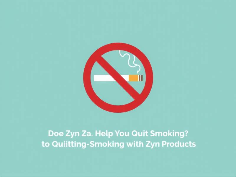 Does Zyn Help You Quit Smoking? A Comprehensive Guide to Quitting Smoking with Zyn Products