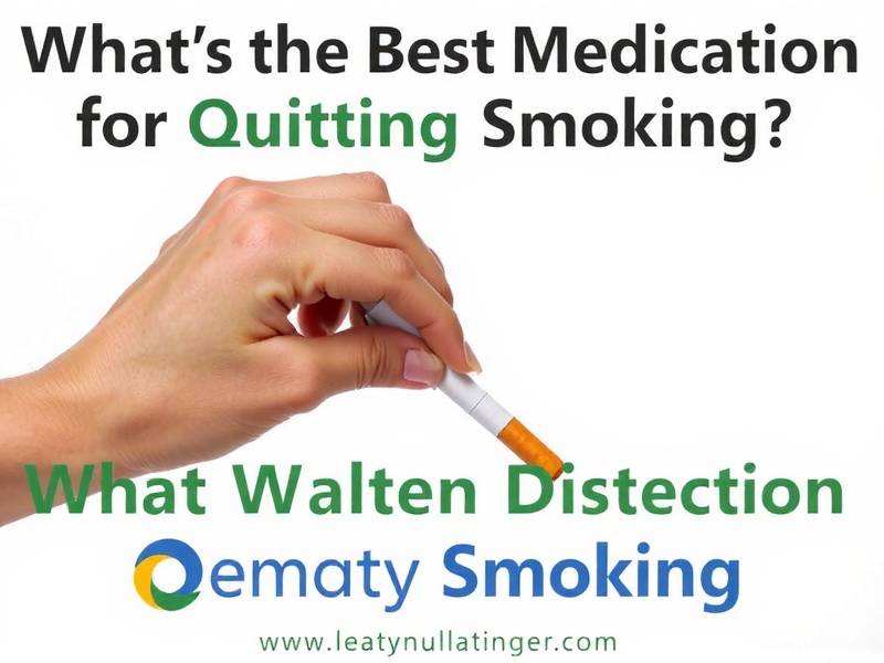 What's the Best Medication for Quitting Smoking?(1)