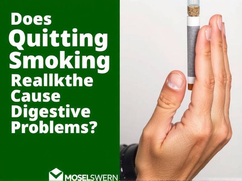 Does Quitting Smoking Really Cause Digestive Problems? A Comprehensive Guide