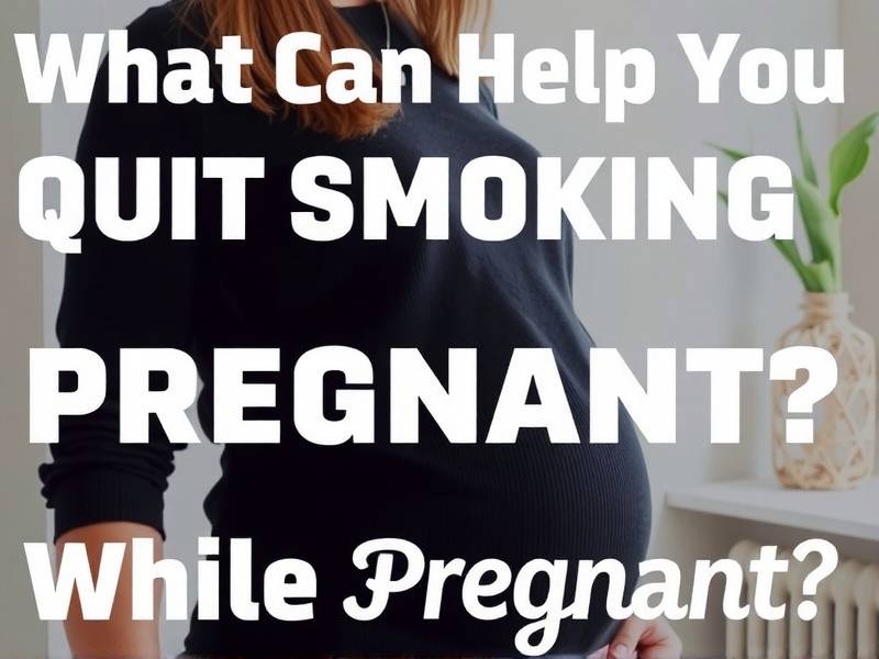 What Can Help You Quit Smoking While Pregnant?