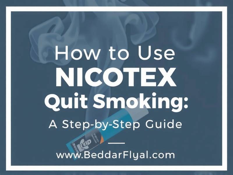How to Use Nicotex to Quit Smoking: A Step-by-Step Guide