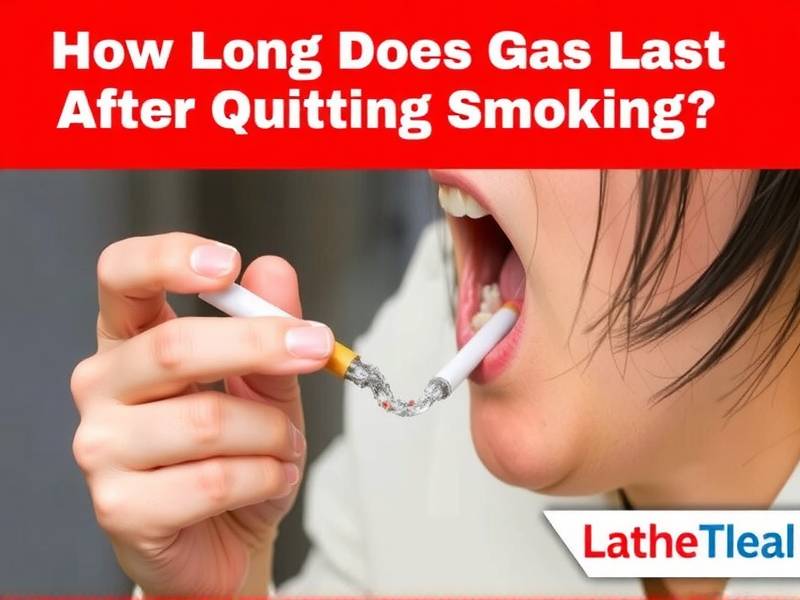 How Long Does Gas Last After Quitting Smoking? The Truth You Need to Know(1)