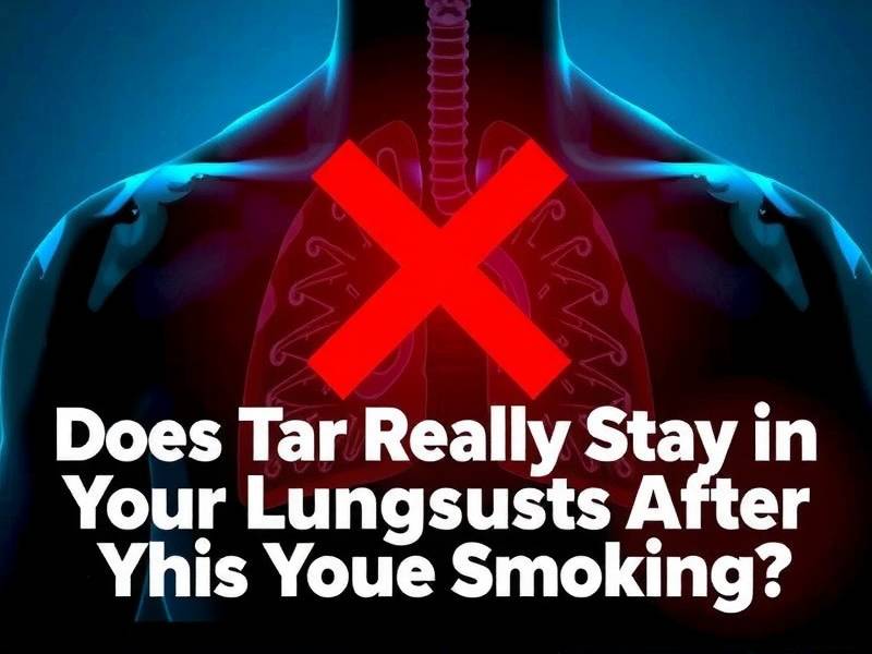 Does Tar Really Stay in Your Lungs After You Quit Smoking?