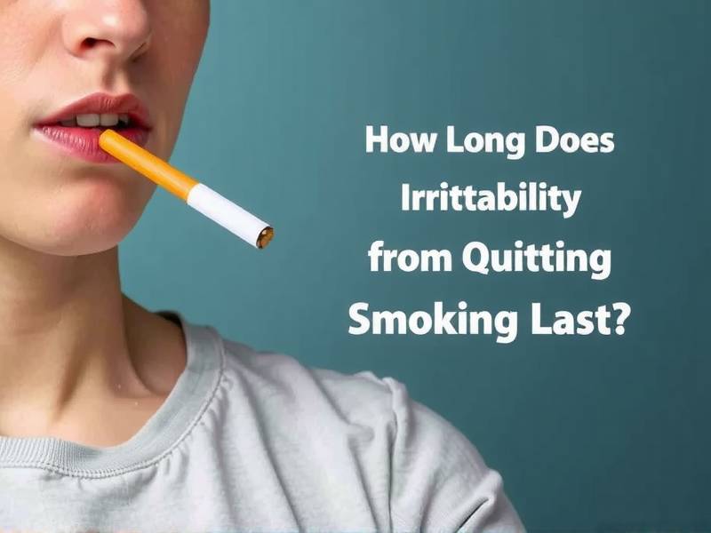 How Long Does Irritability from Quitting Smoking Last?(1)
