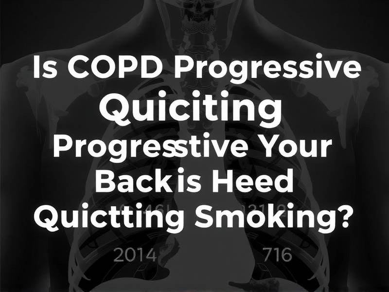 Is COPD Progressive After Quitting Smoking?