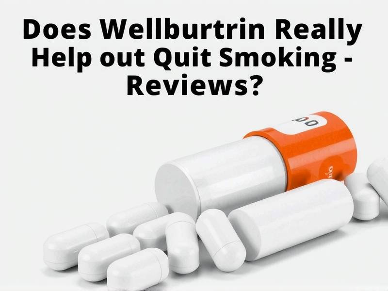Does Wellbutrin Really Help You Quit Smoking? A Comprehensive Review