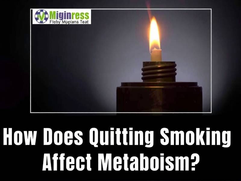 How Does Quitting Smoking Affect Metabolism?
