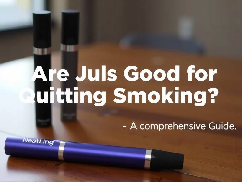 Are Juuls Good for Quitting Smoking? A Comprehensive Guide