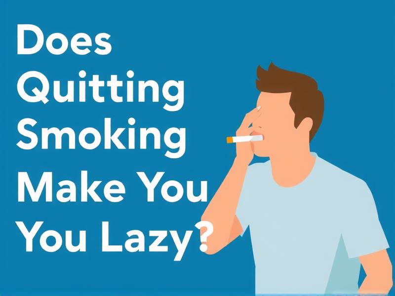 Does Quitting Smoking Really Make You Lazy?
