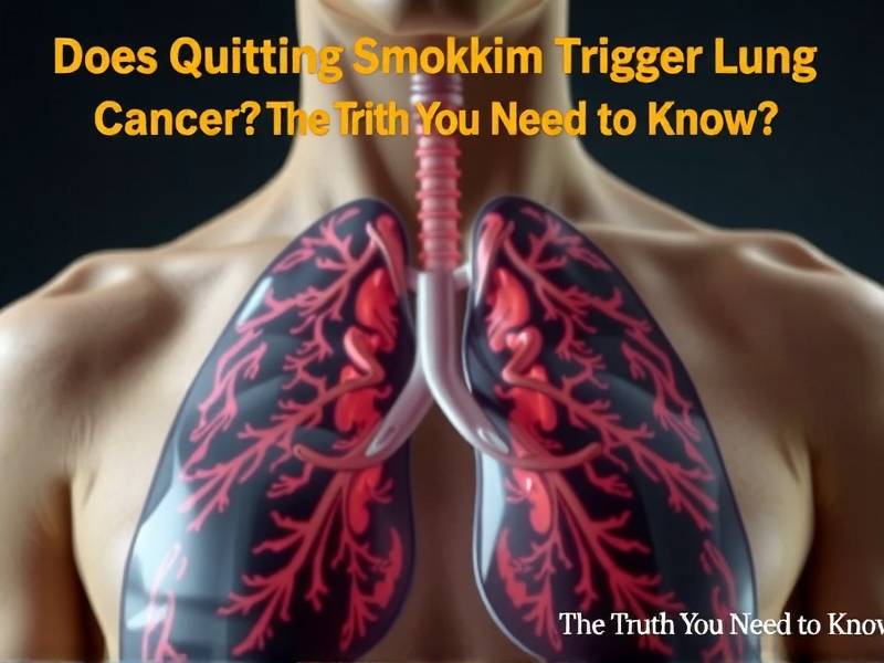 Does Quitting Smoking Really Trigger Lung Cancer? The Truth You Need to Know