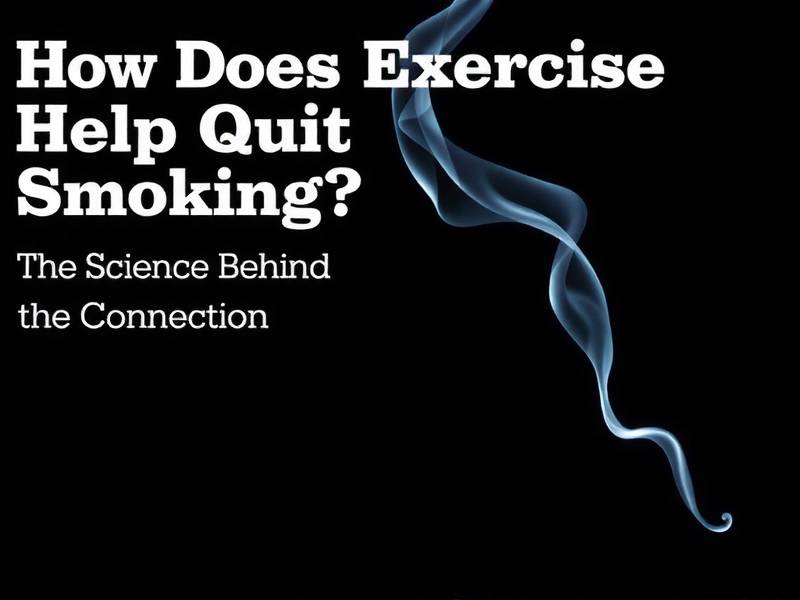 How Does Exercise Help Quit Smoking? The Science Behind the Connection