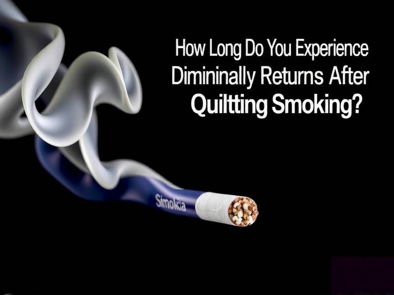 How Long Do You Experience Diminishing Returns After Quitting Smoking?