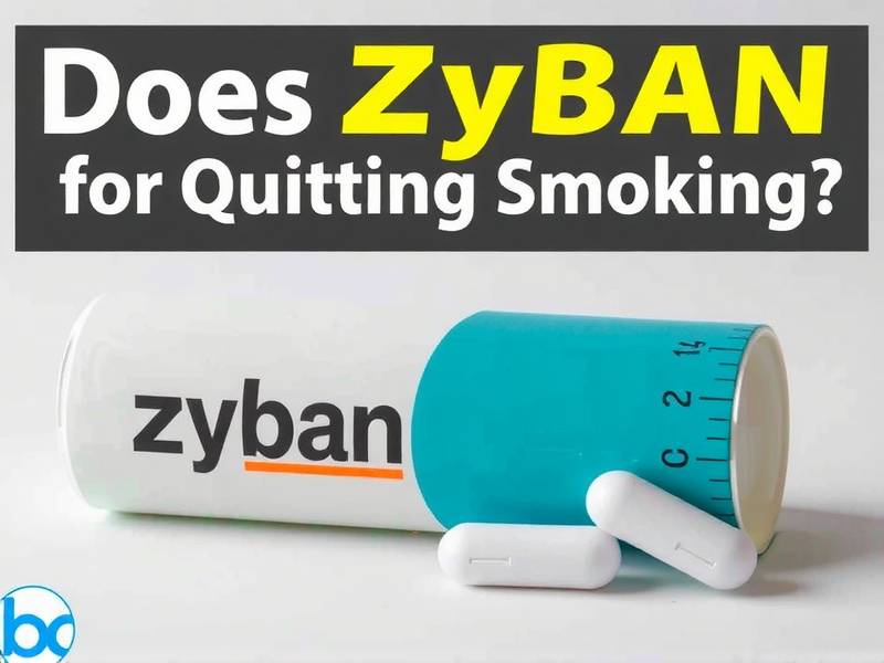 Does Zyban Really Work for Quitting Smoking? A Comprehensive Review
