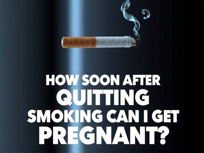 How Soon After Quitting Smoking Can I Get Pregnant?