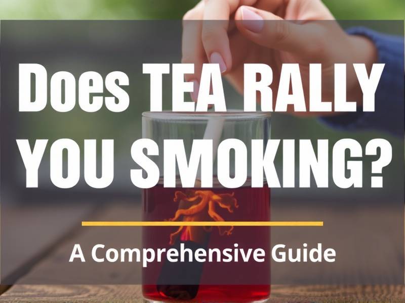 Does Tea Really Help You Quit Smoking? A Comprehensive Guide(1)