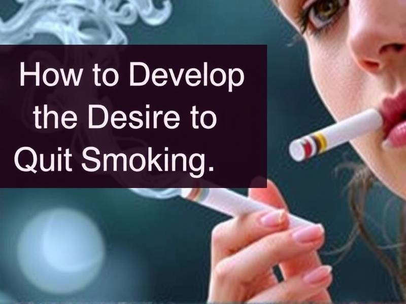 How to Develop the Desire to Quit Smoking(1)