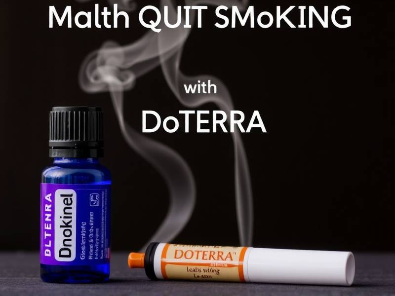 How to Quit Smoking with Doterra Essential Oils: Effective Natural Help for Your Health and Well-bei