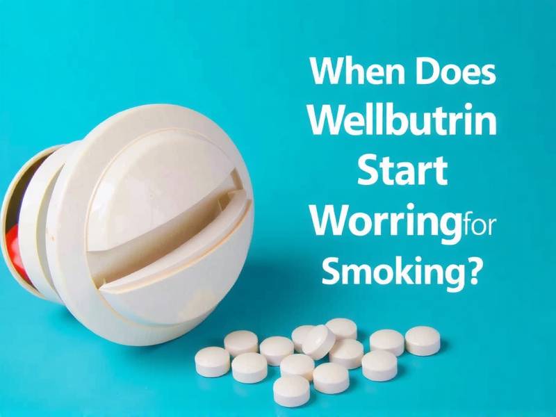 When Does Wellbutrin Start Working for Quitting Smoking?