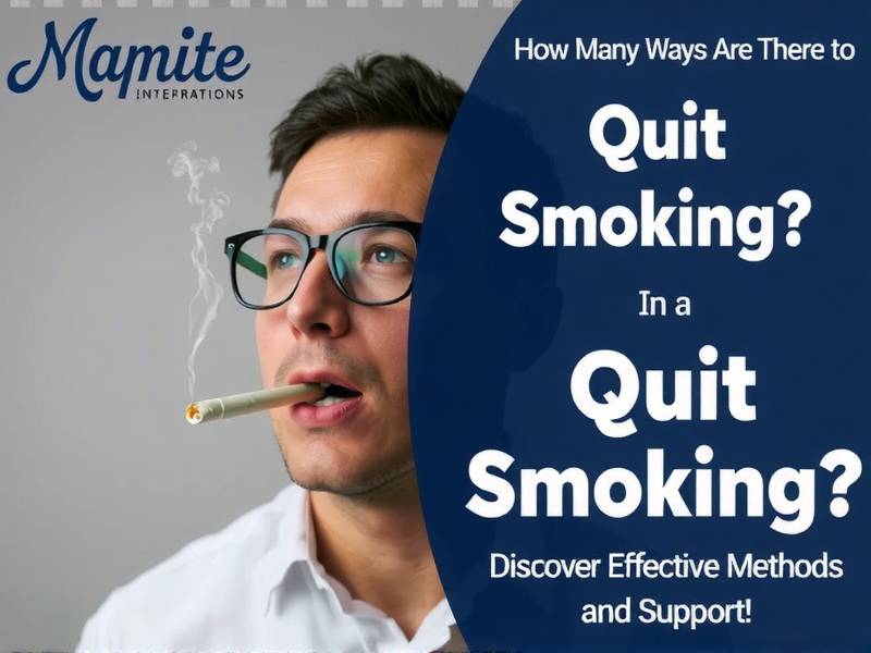 How Many Ways Are There to Quit Smoking? Discover Effective Methods and Support!
